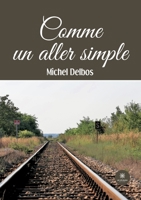 Comme un aller simple B0BQZKG1V4 Book Cover