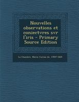 Nouvelles observations et coniectvres svr l'iris 1363152866 Book Cover