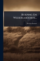 Roeping En Wedergeboorte... (Dutch Edition) 102483512X Book Cover