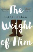 The Weight of Him 1250092124 Book Cover