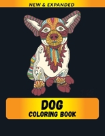 Dog Coloring Book: A Coloring Book for Relief Stress B08L4GMK3F Book Cover