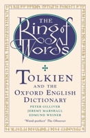 The Ring of Words: Tolkien and the Oxford English Dictionary 0199568367 Book Cover