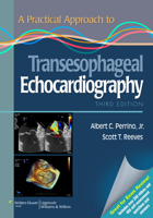 A Practical Approach to Transesophageal Echocardiography (Blueprints Series)