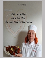 24 Recettes des 24 îles du Continent Océanie: Version Noir et Blanc (Livres de Recettes) 2494813417 Book Cover