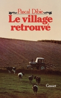 Le village retrouvé 2246008565 Book Cover