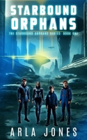 Starbound Orphans (The Starbound Orphans Series) B0D78Q2BXC Book Cover
