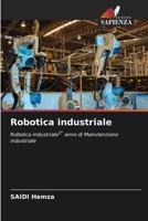 Robotica industriale (Italian Edition) 6209927599 Book Cover