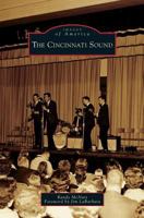 The Cincinnati Sound 0738550760 Book Cover