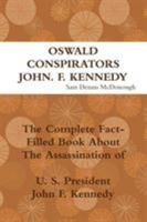 Oswald, Conspirators and JFK 1458371816 Book Cover