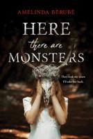 Here There Are Monsters 1492671010 Book Cover