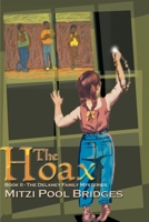 THE HOAX (Book II The Delaney Family Mysteries) 0595129145 Book Cover