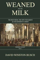Weaned from the Milk B0B2VGT5LP Book Cover