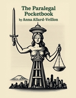 The Paralegal Pocketbook: 80 Personal Injury Forms, Letters & Templates for Paralegals and Legal Assistants — PIP, Property Damage, UIM, Subrogation, ... Claims (The Legal Pocketbook Series) B0HC1SNZ35 Book Cover
