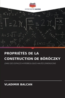 PROPRIÉTÉS DE LA CONSTRUCTION DE BÖRÖCZKY: DANS DES ESPACES HYPERBOLIQUES HAUTES DIMENSIONS 6206243745 Book Cover