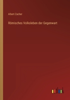 R�misches Volksleben der Gegenwart 3368258060 Book Cover