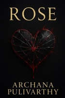 ROSE B0G4KT3N6Z Book Cover