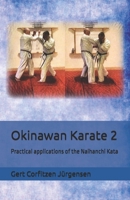Okinawan Karate: Practical applications of the Naihanchi Kata B0BJNG7WFQ Book Cover