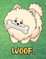 Woof: Cute Little Chow Chow Puppy Dog Notebook with Green Grass Background Design and Barking Noise Cover. Perfect Journal for Pet and Dog Lovers of All Ages. 1701902206 Book Cover