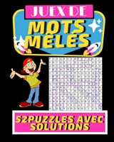 Jeux De Mots Mêlés: Carnet de mots mêlés  avec solutions (French Edition) B0863RP5TK Book Cover