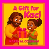 A Gift for Kaci B0GJNN6WY7 Book Cover