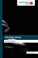 Saving Jesse 3845448717 Book Cover