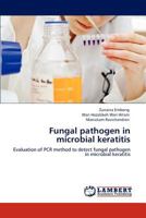 Fungal Pathogen in Microbial Keratitis 384653224X Book Cover