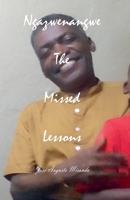 Ngazwenangwe The Missed Lessons B0FMBRTWLM Book Cover