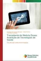 Transplante de Medula Óssea: Avaliação de Tecnologias de Saúde 6139729408 Book Cover