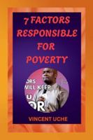 7 factors responsible for poverty: A very vital Note by Apostle selman B0G44LC1LB Book Cover