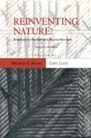Reinventing Nature? Responses To Postmodern Deconstruction 1559633115 Book Cover
