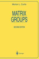 Matrix Groups (Universitext) 0387960740 Book Cover