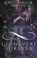 Guinevere Forever B0C3BDV2NW Book Cover