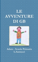 Le Avventure Di GB 0244607885 Book Cover