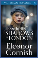 Hope in the Shadows of London: Victorian Romance B0DV9H1X24 Book Cover