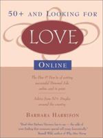 50+ And Looking for Love Online 1580910424 Book Cover