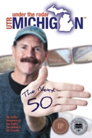 Under The Radar Michigan: The Next 50 0991602145 Book Cover