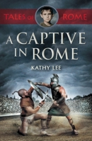 A Captive in Rome 0281076332 Book Cover