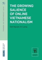 The Growing Salience of Online Vietnamese Nationalism 9814951897 Book Cover