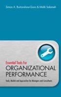 Essential Tools for Organisational Performance: Tools, Models and Approaches for Managers and Consultants 0470746653 Book Cover