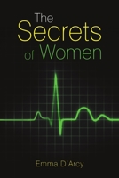 The Secrets of Women 1483405222 Book Cover