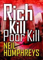Rich Kill Poor Kill 9814751979 Book Cover