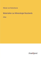 Materialien zur Mineralogie Russlands: Atlas (German Edition) 3382051826 Book Cover