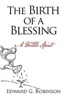 The Birth of a Blessing 1450038816 Book Cover