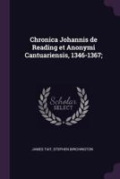 Chronica Johannis de Reading et Anonymi Cantuariensis, 1346-1367 9353959225 Book Cover