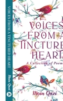 Voices From a Tinctured Heart: A Collection of Poems B0CNKQ82M7 Book Cover