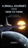 A Small Journey from Here to There: A part of this book was published in 2024 titled ''Value'' B0FBKMTWW2 Book Cover