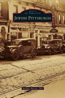 Jewish Pittsburgh 1467122955 Book Cover