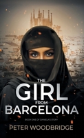 The Girl from Barcelona 1777573505 Book Cover