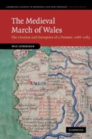 The Medieval March of Wales 1107650046 Book Cover