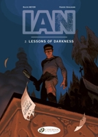 IAN, Vol. 2: Lesson of Darkness 1849183724 Book Cover